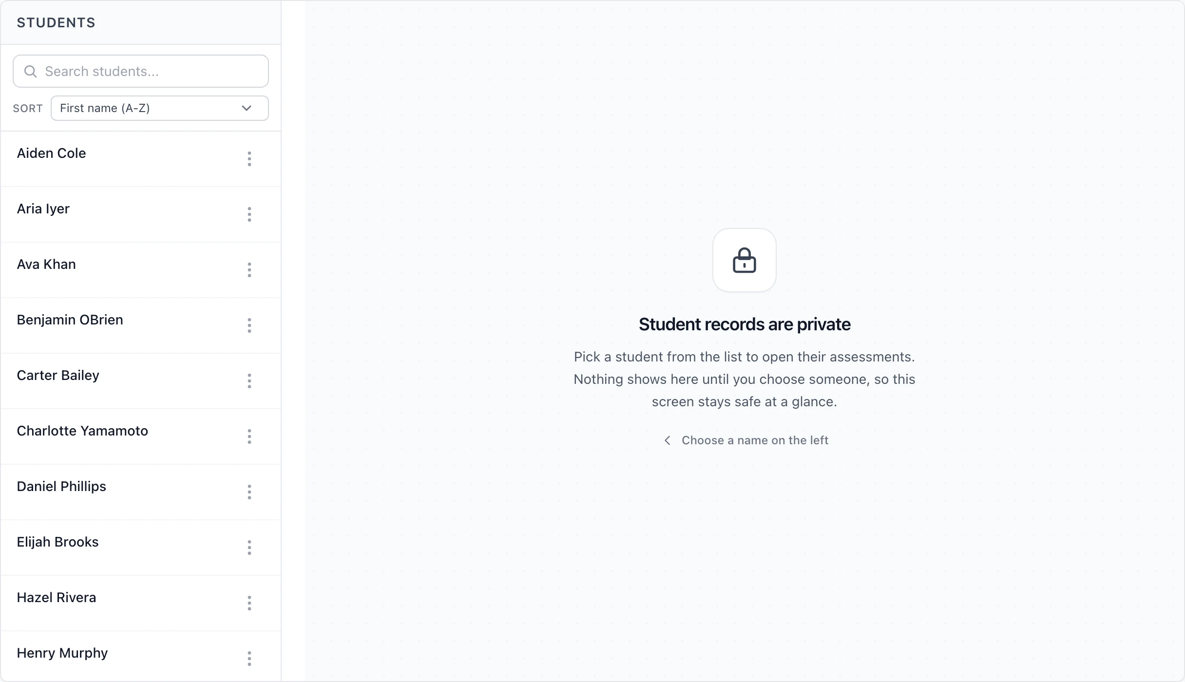 The student roster with no student selected: the detail panel reads Student records are private, nothing shows until you choose someone.